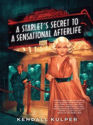 A Starlet's Secret to a Sensational Afterlife - ebook